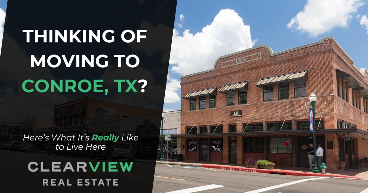 Thinking of Moving to Conroe, TX? Here’s What It’s Really Like to Live Here